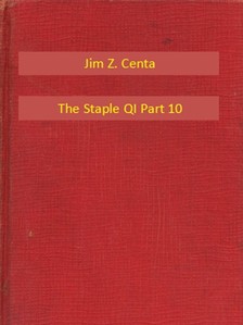 Centa Jim Z. - The Staple QI Part 10 [eKönyv: epub, mobi]