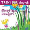 Tóth Eszter - Trixi könyvek - Pöttöm Anna kalandjai 1.