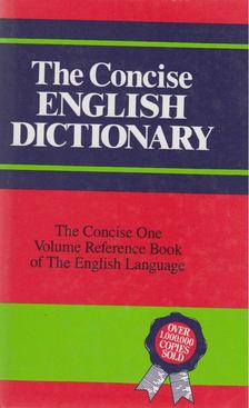 Arthur L. Hayward, John J. Sparkes - The Concise English Dictionary [antikvár]