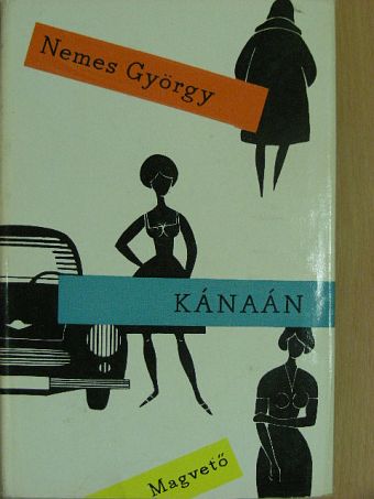 Nemes György - Kánaán [antikvár]