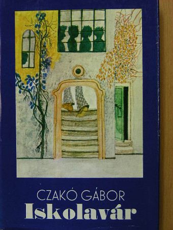 Czakó Gábor - Iskolavár [antikvár]