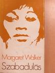 Margaret Walker - Szabadulás [antikvár]