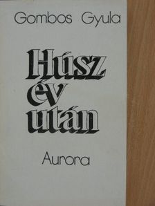 Gombos Gyula - Húsz év után [antikvár]