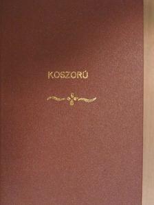 Babay Kálmán - Koszorú 81-100. füzet [antikvár]