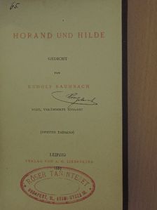 Rudolf Baumbach - Horand und Hilde [antikvár]