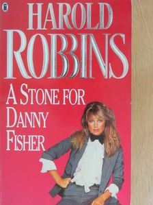 Harold Robbins - A Stone for Danny Fisher [antikvár]