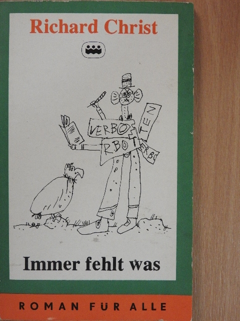 Richard Christ - Immer fehlt was [antikvár]