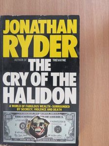 Jonathan Ryder - The Cry of the Halidon [antikvár]