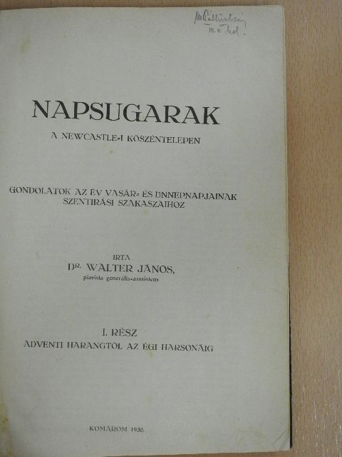 Dr. Walter János - Napsugarak I-III. [antikvár]
