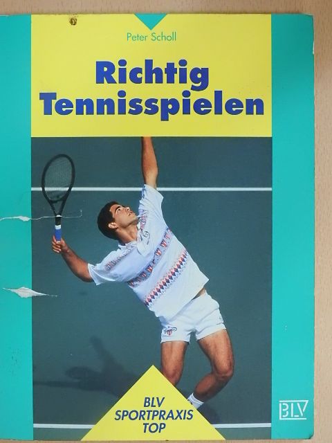 Peter Scholl - Richtig Tennisspielen [antikvár]