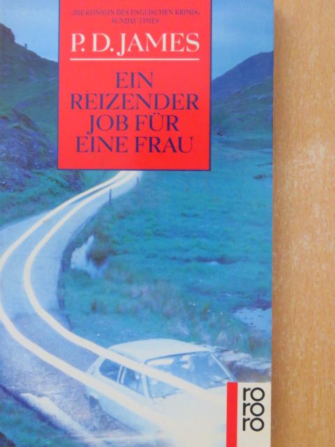 P. D. James - Ein Reizender Job für Eine Frau [antikvár]