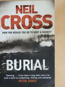 Neil Cross - Burial [antikvár]