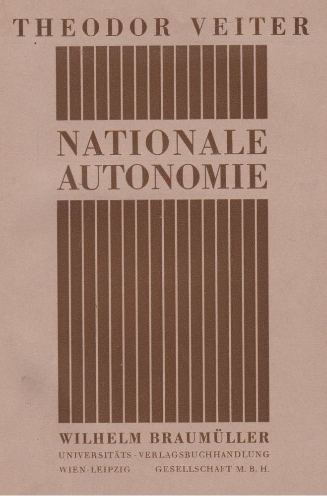 Theodor Veiter - Nationale Autonomie [antikvár]
