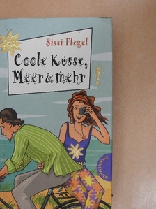 Sissi Flegel - Coole Küsse, Meer & mehr [antikvár]