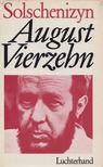 Solschenizyn, Alexander - August Vierzehn [antikvár]