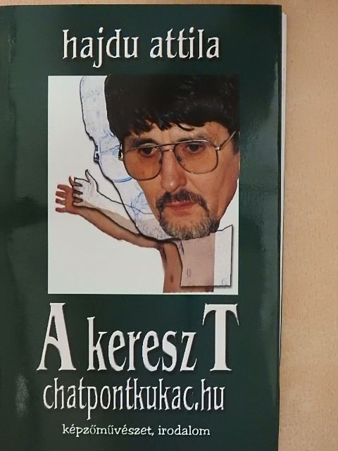 Hajdu Attila - A kereszt [antikvár]