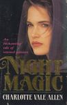 CHARLOTTE VALE ALLEN - Night Magic [antikvár]