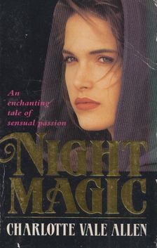 CHARLOTTE VALE ALLEN - Night Magic [antikvár]