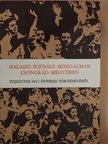 Bakai Ferenc - Haladó ifjúsági mozgalmak Csongrád megyében (dedikált példány) [antikvár]