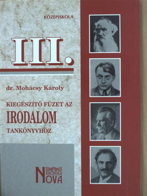 Dr. Mohácsy Károly - Kiegészítő füzet az irodalomtankönyvhöz [antikvár]