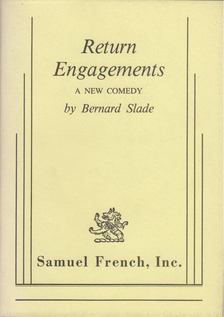 Bernard Slade - Return Engagements [antikvár]