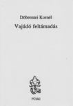 DÖBRENTEI KORNÉL - Vajúdó feltámadás [antikvár]