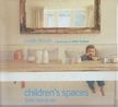 Judith Wilson - Children's spaces [antikvár]