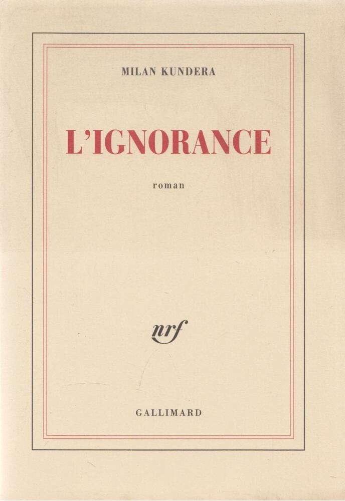 Milan Kundera - L'ignorance [antikvár]