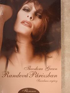 Theodora Green - Randevú Párizsban [antikvár]