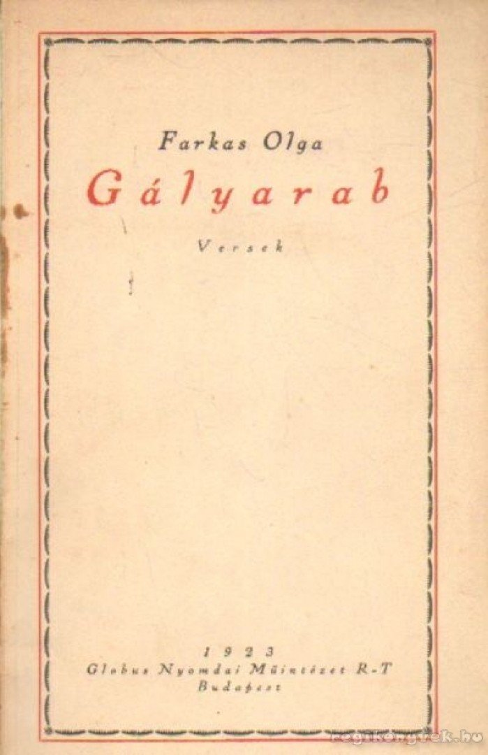 Farkas Olga - Gályarab [antikvár]