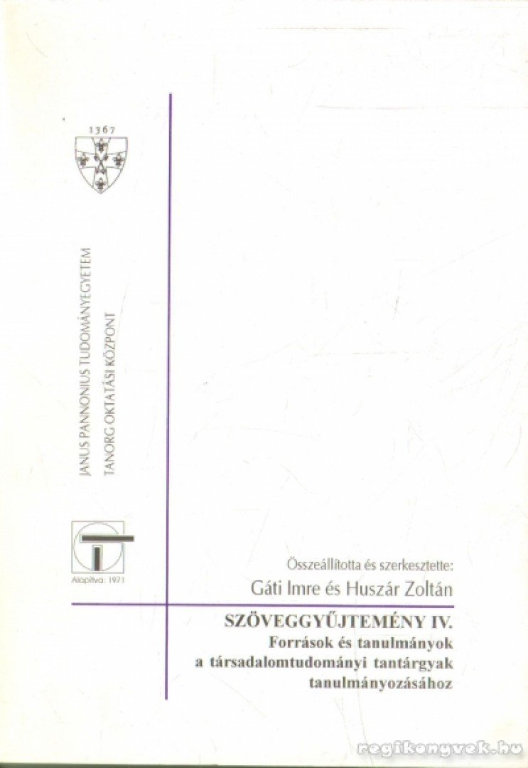 Gáti Imre (szerk.), Huszár Zoltán - Szöveggyűjtemény IV. [antikvár]