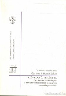 Gáti Imre (szerk.), Huszár Zoltán - Szöveggyűjtemény IV. [antikvár]