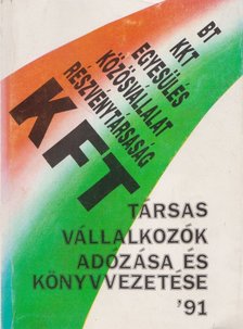 Czipszer Károlyné, Vada Tamásné - Társasvállalkozók adózása és könyvvezetése '91 [antikvár]
