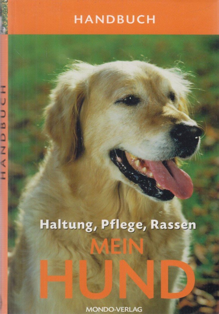SCHMIDT-RÖGER, HEIKE - Mein Hund [antikvár]
