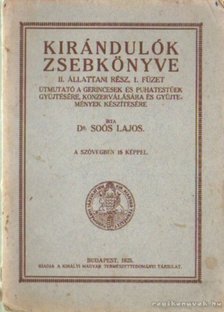 Dr. Soós Lajos - Kirándulók zsebkönyve II. állattani rész 1. füzet [antikvár]