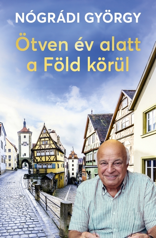 Nógrádi György - Ötven év alatt a Föld körül [eKönyv: epub, mobi]
