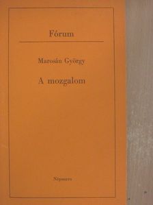 Marosán György - A mozgalom [antikvár]