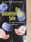 Hans-Peter Martin - Die Globalisierungsfalle [antikvár]