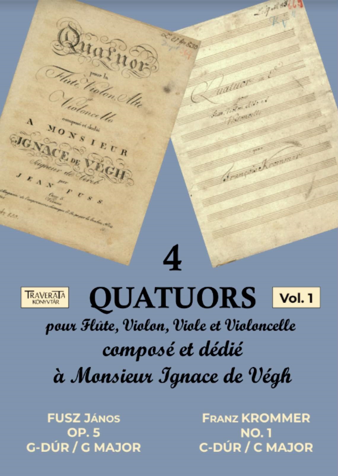 4 QUATUORS POUR FLUTE, VIOLIN, VIOLE ET VIOLONCELLE - VOL. 1