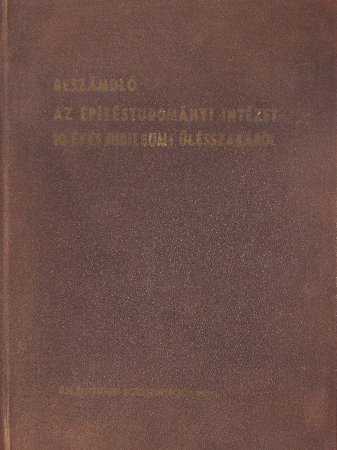 Armuth András - Beszámoló az Építéstudományi Intézet 10 éves jubileumi ülésszakáról [antikvár]