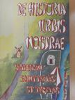 Kiss Csaba - De historia urbis nostrae 1. (dedikált példány) [antikvár]