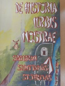 Kiss Csaba - De historia urbis nostrae 1. (dedikált példány) [antikvár]