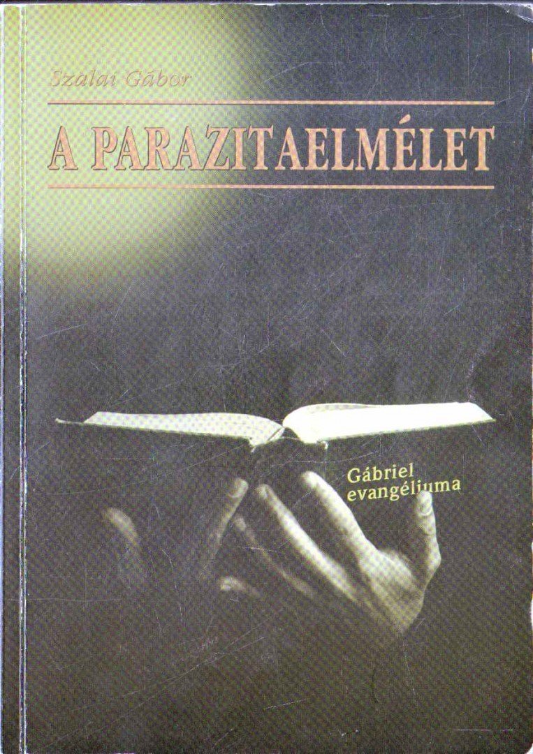 Szalai Gábor - A parazitaelmélet [antikvár]