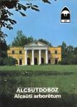 Temesi Ida - Alcsútdoboz - Alcsúti arborétum [antikvár]