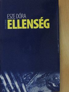 Esze Dóra - Ellenség [antikvár]