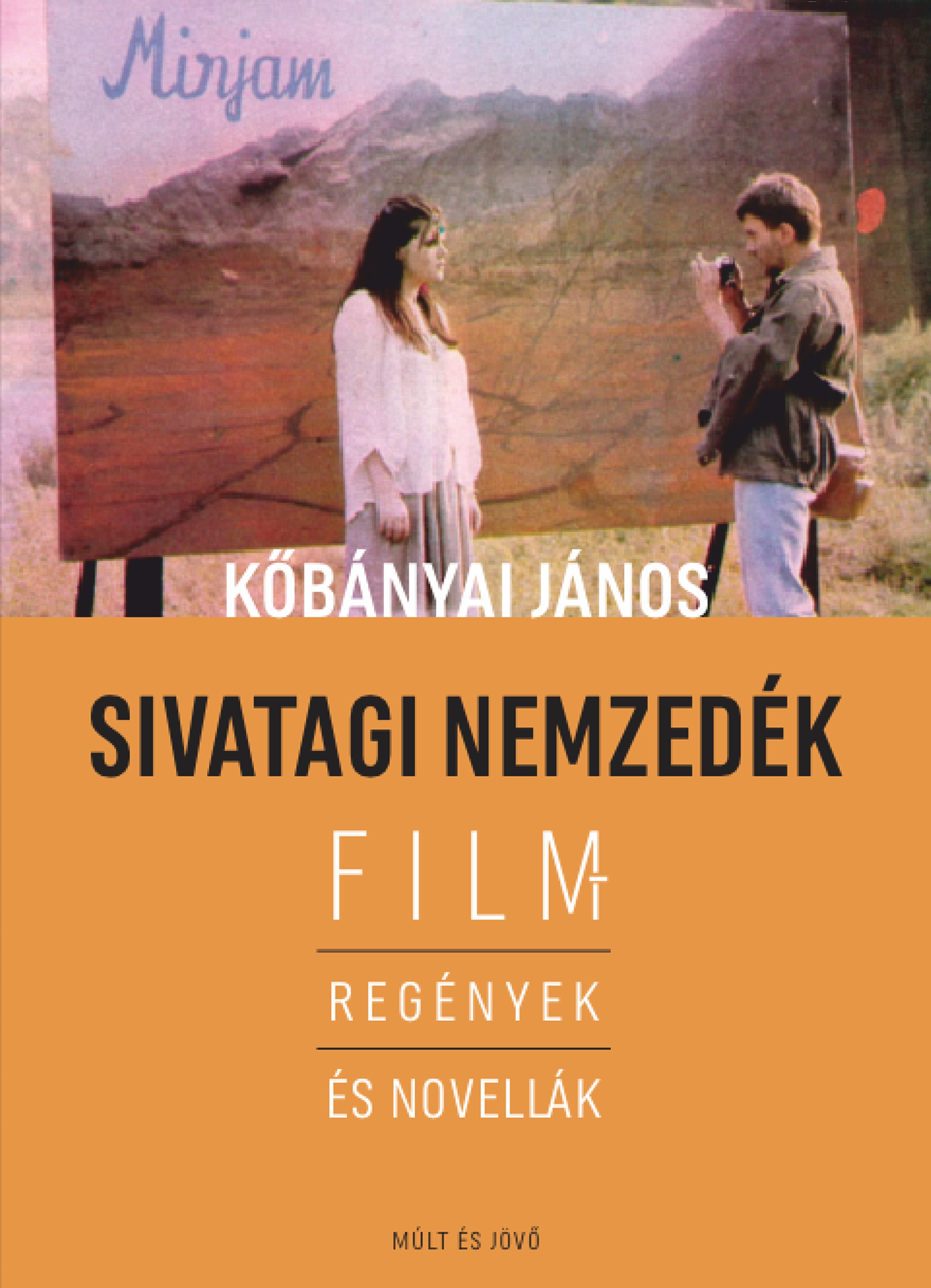 Köbányai János - Sivatagi nemzedék [szépséghibás]