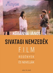Köbányai János - Sivatagi nemzedék [szépséghibás]