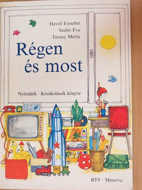 Havril Erzsébet - Régen és most [antikvár]