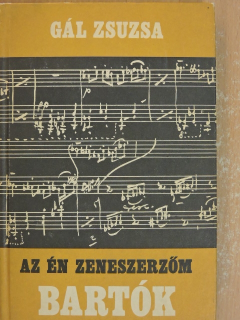 Gál Zsuzsa - Bartók Béla [antikvár]