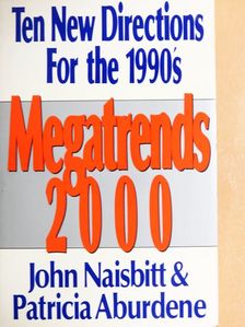 John Naisbitt - Megatrends 2000 [antikvár]